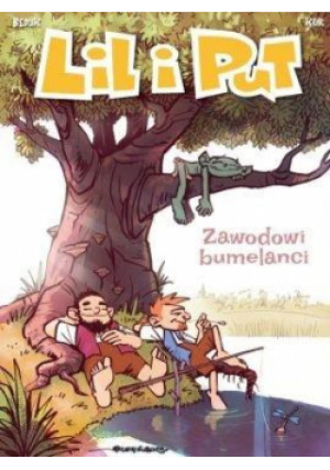 Lil i Put. Zawodowi bumelanci Tom 4 - książka  wyd. 2019