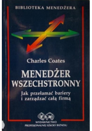 Menedżer wszechstronny - Charles Coates - książka  wyd. 1998