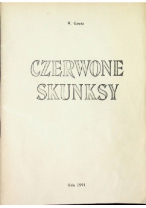 Czerwone skunksy - W. Gauza - książka  wyd. 1991