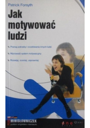 Jak motywować ludzi - Patrick Forsyth - książka  wyd. 2004
