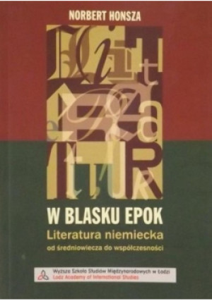 W blasku epok - Norbert Honsza - książka  wyd. 2010