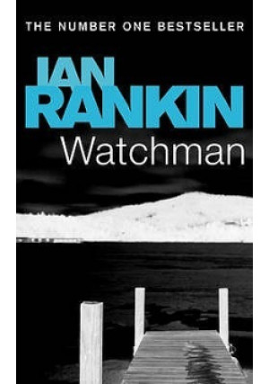 Watchman - Ian Rankin - książka  wyd. 2003