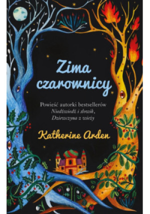 Zima czarownicy - Arden Katherine, Bieńkowska Katarzyna - książka fantasy wyd. 2022