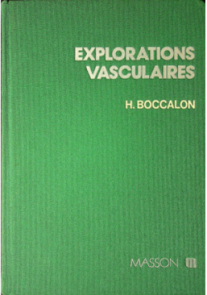 Explorations vasculaires - H. Boccalon - książka  wyd. 1991