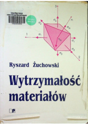 Wytrzymałość materiałów - Ryszard Żuchowski - książka  wyd. 1996