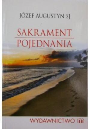 Sakrament pojednania - Józef Augustyn - książka  wyd. 2009