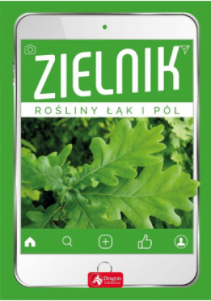 Zielnik. Rośliny łak i pól - książka  wyd. 2019