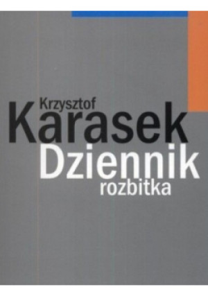 Dziennik rozbitka - Krzysztof Karasek - książka  wyd. 2012