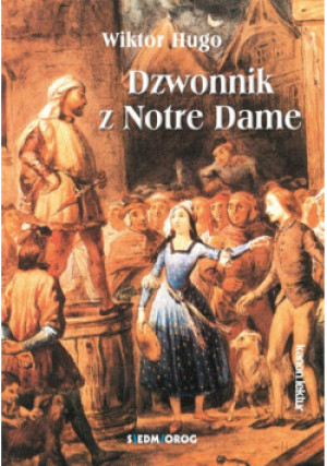 Dzwonnik z Notre Dame - Hugo Wiktor - książka  wyd. 2022