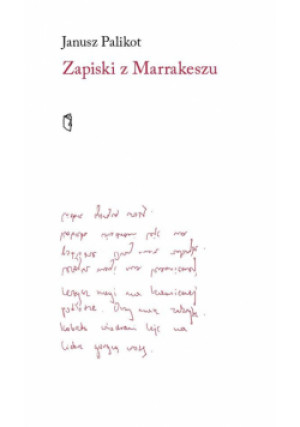 Zapiski z Marrakeszu - Janusz Palikot - książka  wyd. 2022