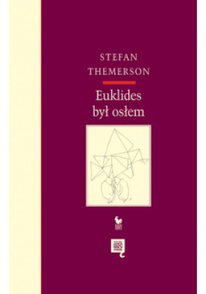 Euklides był osłem - Stefan Themerson - książka  wyd. 2013