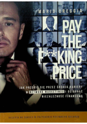Pay The F**king Price - Mario Oreggia - książka  wyd. 2020