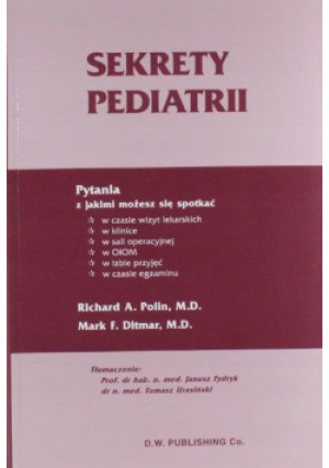Sekrety Pediatrii - Richard A. Polin - książka  wyd. 1993
