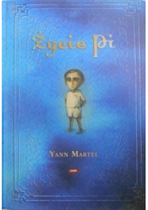 Życie Pi - Yann Martel - książka historyczna wyd. 2008