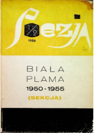 Biała plama - Praca Zbiorowa - książka  wyd. 1986