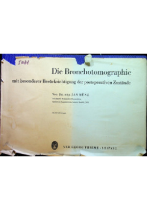 Die bronchotomographie - Jan Munz - książka  wyd. 1963