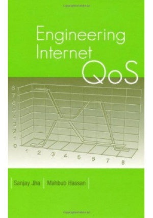Engineering internet QoS - Sanjay Jha, Mahbub Hassan - książka  wyd. 2002