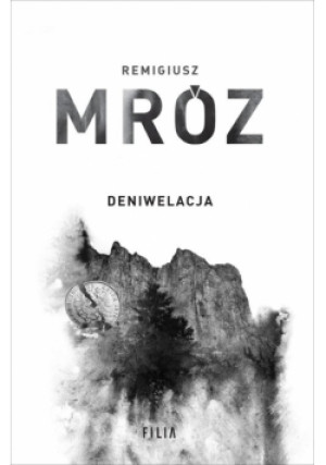 Deniwelacja - Remigiusz Mróz - książka  wyd. 2023