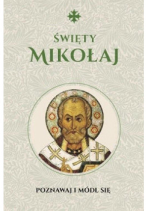 Święty Mikołaj Modlitewnik - Baranowski Michał - książka  wyd. 2023