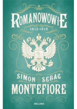 Romanowowie 1613-1918 - Simon Sebag Montefiore, Sebag Montefiore Simon - książka  wyd. 2022