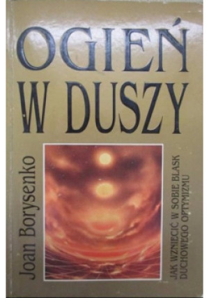 Ogień w duszy - Joan Borysenko - książka  wyd. 1995