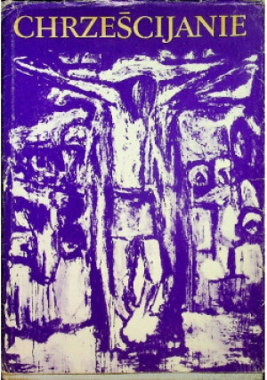 Chrześcijanie tom XV - Bohdan Bejze - książka  wyd. 1985