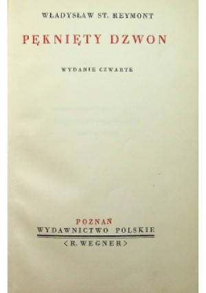 Pęknięty Dzwon 1938 r. - Władysław St. Reymont - książka  wyd. 1938