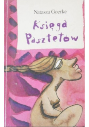 Księga Pasztetów - Natasza Goerke - książka  wyd. 1997