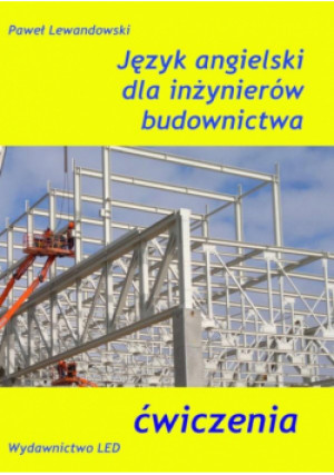 Język angielski dla inżynierów budownictwa ćw. - Lewandowski Paweł - książka  wyd. 2018