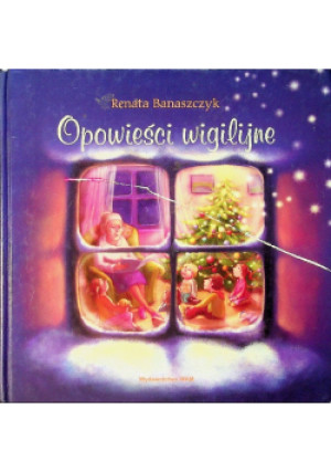 Opowieści wigilijne - Renata Banaszczyk - książka  wyd. 2004