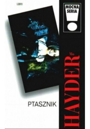 Ptasznik - Mo Hayder - książka historyczna wyd. 2001