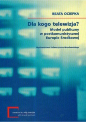 Dla kogo telewizja - Beata Ociepka - książka  wyd. 2003