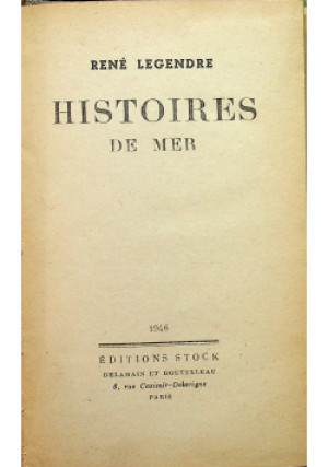Histoires de mer 1946r - Rene Legendre - książka  wyd. 1946