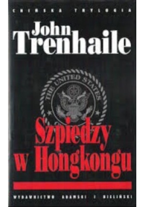 Szpiedzy w Hongkongu - John Trenhaile - książka  wyd. 1997