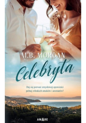 Celebryta - M.B. Morgan - książka  wyd. 2021