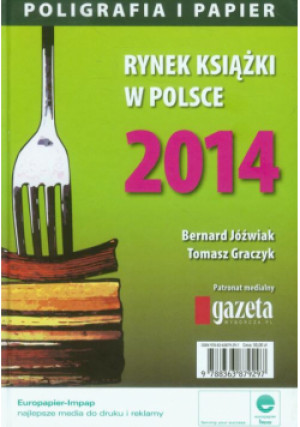Rynek książki w Polsce 2014 Poligrafia i papier - Tomasz Graczyk - książka  wyd. 2014
