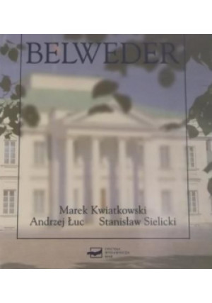 Belweder - Marek Kwiatkowski - książka  wyd. 1986