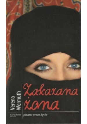 Zakazana żona - Verena Wermuth - książka  wyd. 2008
