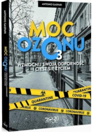 Moc ozonu. Wzmocnij swoją odporność i ciesz się.. - Gaspari Antonio - książka  wyd. 2020