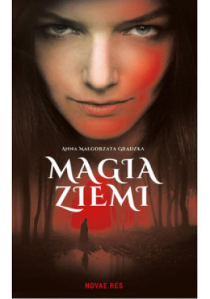 Magia ziemi - Anna Małgorzata Grądzka - książka  wyd. 2015