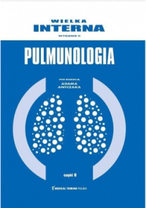 Wielka Interna Pulmonologia Część 2 - Antczak Adam - książka  wyd. 2020