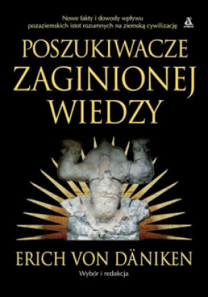 Poszukiwacze zaginionej wiedzy - von Daniken Erich - książka  wyd. 2023