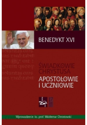 Świadkowie Chrystusa - Praca Zbiorowa - książka  wyd. 2007