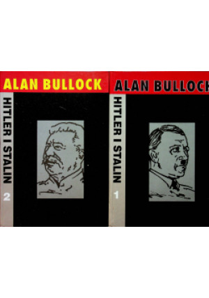 Hitler i Stalin tom I i II - Alan Bullock - książka  wyd. 1994
