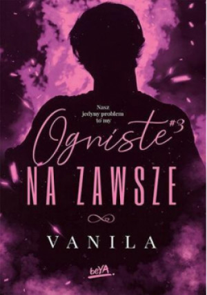 Ogniste na zawsze - Vanila - książka  wyd. 2023