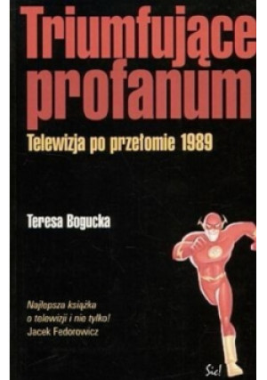 Triumfujące profanum - Teresa Bogucka - książka historyczna wyd. 2002