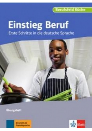 Einstieg Beruf, Berufsfeld Kche A0. bungsheft - Zbiorowa Praca - książka  wyd. 2021
