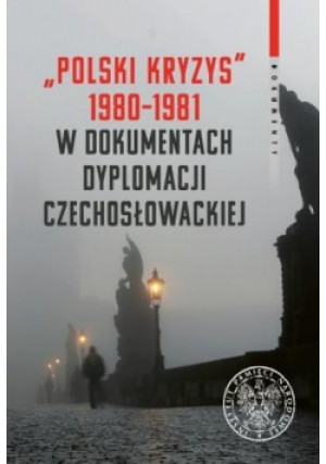 "Polski kryzys" 1980-1981 w dokumentach... - Zbiorowa Praca - książka  wyd. 2022