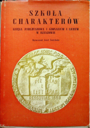 Szkoła charakterów - Józef Świeboda (red.) - książka  wyd. 1985