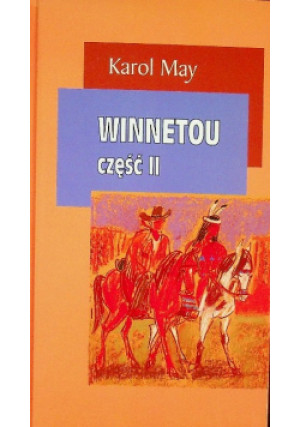 Winnetou Tom 2 - Karol May - książka  wyd. 2004